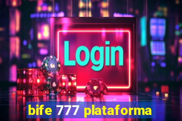 bife 777 plataforma